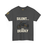 Silent… But Deadly T-Shirt