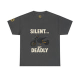 Silent… But Deadly T-Shirt